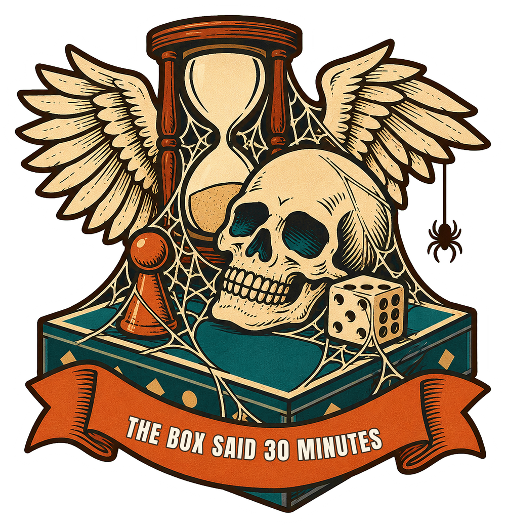The Box Said 30 Minutes Sticker, Funny Board Game Gift for Long Game Nights