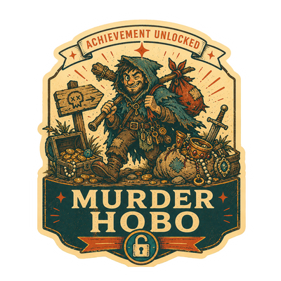 Murder Hobo Sticker, Funny Tabletop RPG Dice Gamer Decal